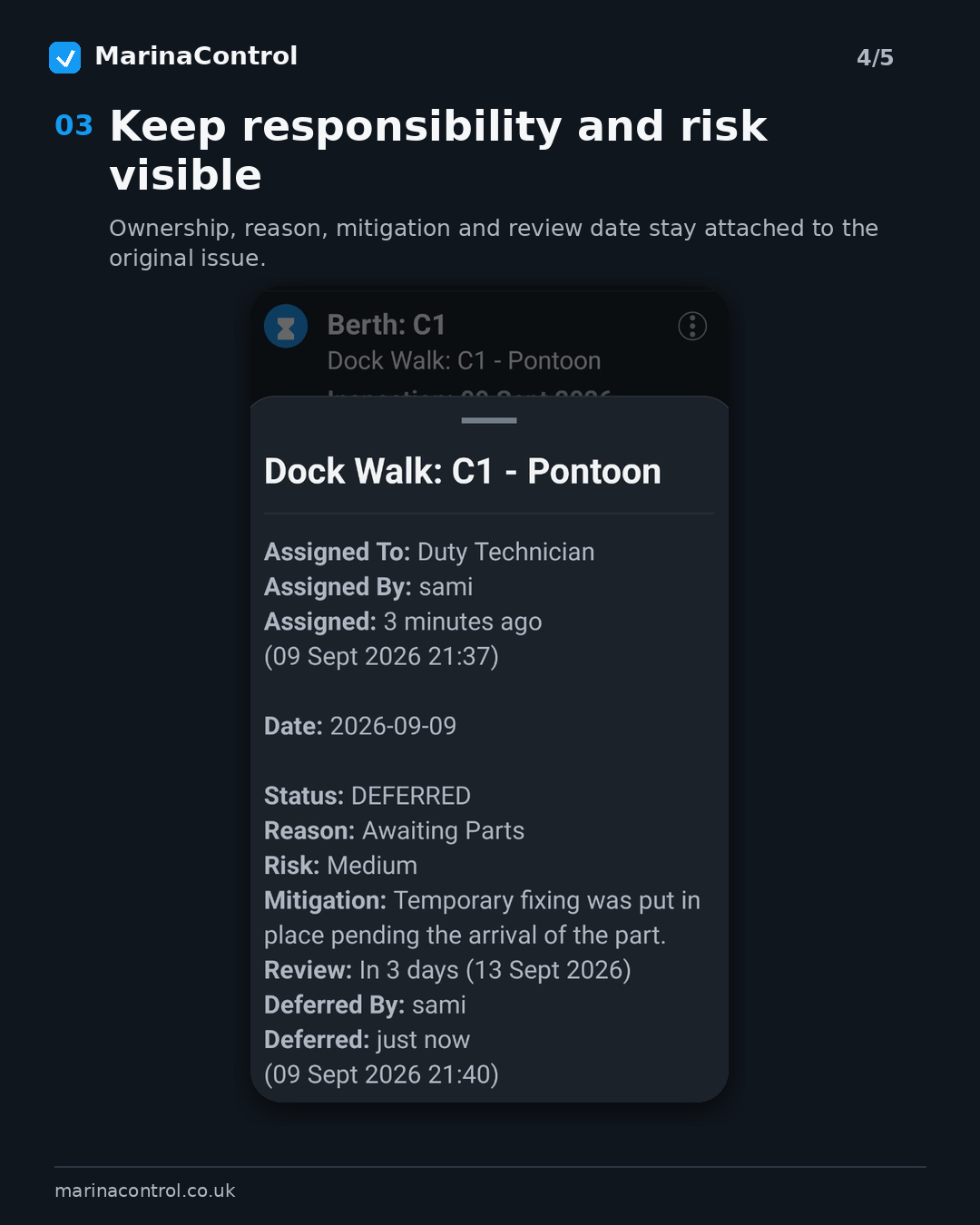 Keep responsibility and risk visible